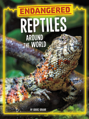 cover image of Endangered Reptiles Around the World